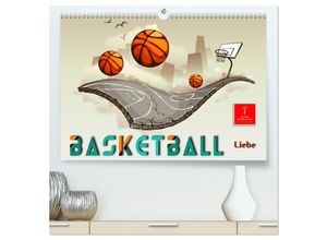 9783383885082 - Basketball Liebe (hochwertiger Premium Wandkalender 2025 DIN A2 quer) Kunstdruck in Hochglanz