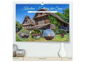 9783383887420 - Kroatien - Entlang der Save (hochwertiger Premium Wandkalender 2025 DIN A2 quer) Kunstdruck in Hochglanz