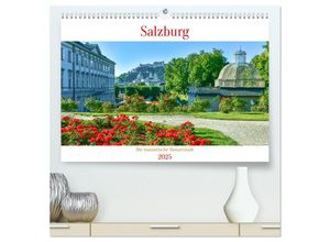 9783383889325 - Salzburg - Die romantische Mozartstadt (hochwertiger Premium Wandkalender 2025 DIN A2 quer) Kunstdruck in Hochglanz