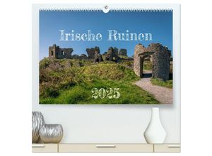 9783383889349 - Irische Ruinen (hochwertiger Premium Wandkalender 2025 DIN A2 quer) Kunstdruck in Hochglanz