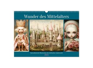 9783383889806 - Wunder des Mittelalters Surrealistische Illustration der keltischen Anderswelt (Wandkalender 2025 DIN A3 quer) CALVENDO Monatskalender