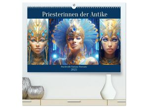 9783383890130 - Priesterinnen der Antike Prachtvolle Fantasy-Portraits (hochwertiger Premium Wandkalender 2025 DIN A2 quer) Kunstdruck in Hochglanz