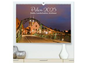 9783383890222 - Polen - Städte Landschaften Schlösser (hochwertiger Premium Wandkalender 2025 DIN A2 quer) Kunstdruck in Hochglanz