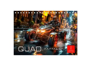 9783383890314 - Quad Fantasien (Tischkalender 2025 DIN A5 quer) CALVENDO Monatskalender