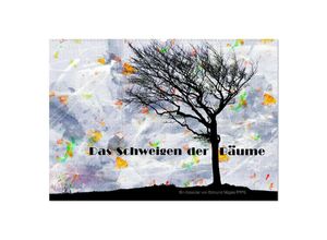 9783383890345 - Das Schweigen der Bäume (Wandkalender 2025 DIN A2 quer) CALVENDO Monatskalender