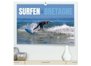 9783383890680 - Surfen in der Bretagne (hochwertiger Premium Wandkalender 2025 DIN A2 quer) Kunstdruck in Hochglanz