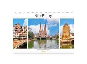 9783383890765 - Straßburg - Elsässische Metropole (Tischkalender 2025 DIN A5 quer) CALVENDO Monatskalender