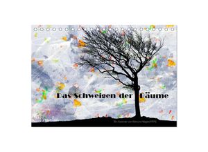 9783383890789 - Das Schweigen der Bäume (Tischkalender 2025 DIN A5 quer) CALVENDO Monatskalender