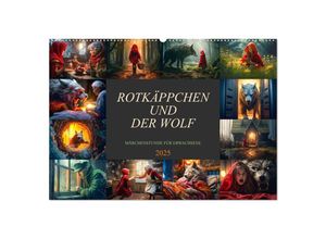 9783383892592 - Rotkäppchen und der Wolf (Wandkalender 2025 DIN A2 quer) CALVENDO Monatskalender