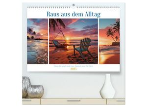 9783383893124 - Raus aus dem Alltag (hochwertiger Premium Wandkalender 2025 DIN A2 quer) Kunstdruck in Hochglanz