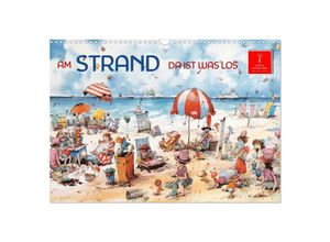 9783383894459 - Am Strand da ist was los (Wandkalender 2025 DIN A3 quer) CALVENDO Monatskalender