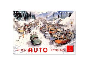 9783383895043 - Mit dem Auto unterwegs (Tischkalender 2025 DIN A5 quer) CALVENDO Monatskalender