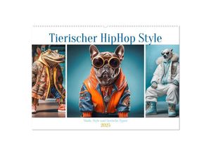 9783383895272 - Tierischer HipHop Style (Wandkalender 2025 DIN A2 quer) CALVENDO Monatskalender