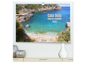 9783383896699 - Cala Deia - Mallorcas Traumbucht (hochwertiger Premium Wandkalender 2025 DIN A2 quer) Kunstdruck in Hochglanz