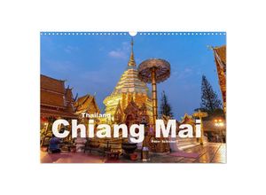 9783383897092 - Thailand - Chiang Mai (Wandkalender 2025 DIN A3 quer) CALVENDO Monatskalender