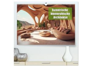 9783383899737 - Exzentrische biomorphe Architektur (hochwertiger Premium Wandkalender 2025 DIN A2 quer) Kunstdruck in Hochglanz