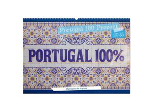 9783383900426 - Portugal 100 Prozent (Wandkalender 2025 DIN A2 quer) CALVENDO Monatskalender