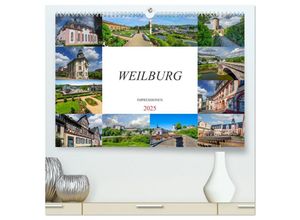 9783383901690 - Weilburg Impressionen (hochwertiger Premium Wandkalender 2025 DIN A2 quer) Kunstdruck in Hochglanz