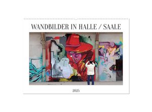 9783383903847 - WANDBILDER IN HALLE   SAALE (Wandkalender 2025 DIN A2 quer) CALVENDO Monatskalender