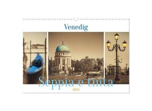 9783383905360 - Venedig Seppia e tinta (Wandkalender 2025 DIN A3 quer) CALVENDO Monatskalender