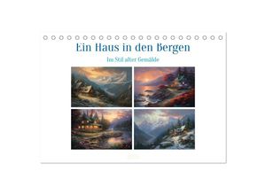 9783383905681 - Ein Haus in den Bergen (Tischkalender 2025 DIN A5 quer) CALVENDO Monatskalender