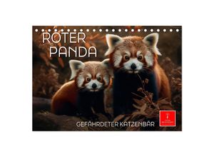 9783383905902 - Roter Panda - gefährdeter Katzenbär (Tischkalender 2025 DIN A5 quer) CALVENDO Monatskalender