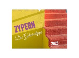 9783383906466 - Zypern - Die Geheimtipps (Wandkalender 2025 DIN A3 quer) CALVENDO Monatskalender