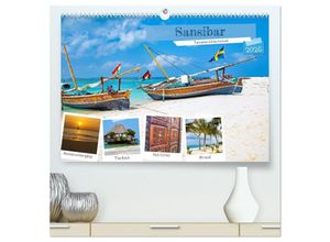 9783383906619 - Sansibar - Tansanias Urlaubsinsel (hochwertiger Premium Wandkalender 2025 DIN A2 quer) Kunstdruck in Hochglanz