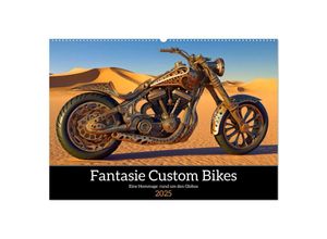 9783383907258 - Fantasie Custom Bikes - Eine Hommage rund um den Globus (Wandkalender 2025 DIN A2 quer) CALVENDO Monatskalender