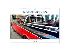 9783383907371 - BEST OF PICK-UPS - Pritschenwagen Made in USA (Wandkalender 2025 DIN A3 quer) CALVENDO Monatskalender