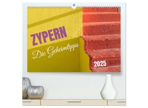 9783383907456 - Zypern - Die Geheimtipps (hochwertiger Premium Wandkalender 2025 DIN A2 quer) Kunstdruck in Hochglanz