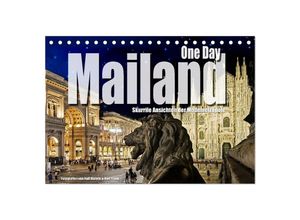 9783383907739 - One Day Mailand (Tischkalender 2025 DIN A5 quer) CALVENDO Monatskalender