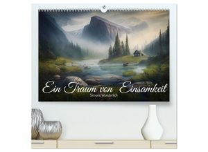 9783383909634 - Ein Traum von Einsamkeit (hochwertiger Premium Wandkalender 2025 DIN A2 quer) Kunstdruck in Hochglanz