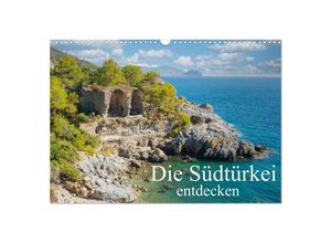 9783383911712 - Die Südtürkei entdecken (Wandkalender 2025 DIN A3 quer) CALVENDO Monatskalender