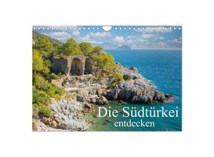 9783383911934 - Die Südtürkei entdecken (Wandkalender 2025 DIN A4 quer) CALVENDO Monatskalender