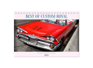 9783383911958 - Best of Custom Royal - Ein Spitzenmodell von Dodge (Tischkalender 2025 DIN A5 quer) CALVENDO Monatskalender