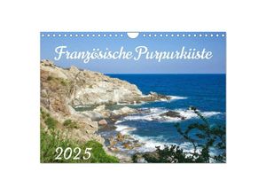 9783383918285 - Französische Purpurküste (Wandkalender 2025 DIN A4 quer) CALVENDO Monatskalender