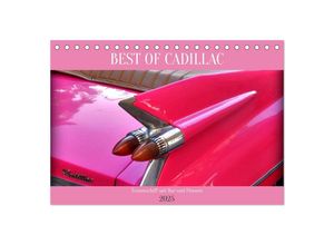 9783383918315 - BEST OF CADILLAC - Traumschiff mit Bar und Flossen (Tischkalender 2025 DIN A5 quer) CALVENDO Monatskalender