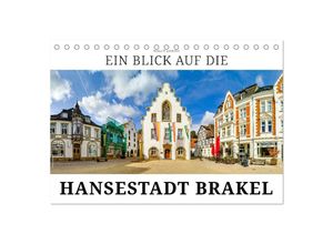 9783383918414 - Ein Blick auf die Hansestadt Brakel (Tischkalender 2025 DIN A5 quer) CALVENDO Monatskalender