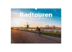 9783383918520 - Radtouren - Weil Fahrrad fahren das schönste ist (Wandkalender 2025 DIN A3 quer) CALVENDO Monatskalender