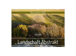 9783383920547 - Landschaft Abstrakt - Elbsandstein (Wandkalender 2025 DIN A2 quer) CALVENDO Monatskalender