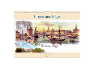 9783383920714 - Gruss aus Riga - Historische Ansichtskarten (Wandkalender 2025 DIN A4 quer) CALVENDO Monatskalender