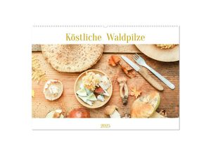 9783383926624 - Köstliche Waldpilze (Wandkalender 2025 DIN A2 quer) CALVENDO Monatskalender