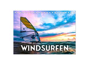 9783383927317 - Windsurfen - Wellen und Wind (Tischkalender 2025 DIN A5 quer) CALVENDO Monatskalender