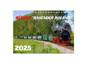 9783383930980 - Rügens rasender Roland (Tischkalender 2025 DIN A5 quer) CALVENDO Monatskalender