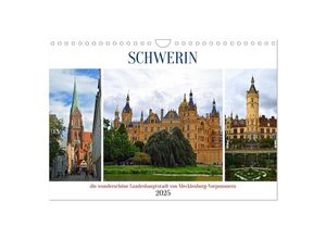 9783383931147 - SCHWERIN die wunderschöne Landeshauptstadt von Mecklenburg-Vorpommern (Wandkalender 2025 DIN A4 quer) CALVENDO Monatskalender