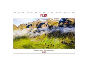 9783383931215 - Peru - Magie der Anden (Tischkalender 2025 DIN A5 quer) CALVENDO Monatskalender