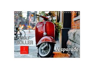 9783383931239 - Kult Roller - Vesparade (Wandkalender 2025 DIN A4 quer) CALVENDO Monatskalender