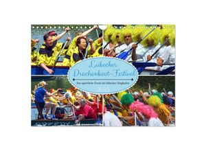 9783383931284 - Lübecker Drachenboot Festival - Das sportliche Event im Lübecker Klughafen (Wandkalender 2025 DIN A4 quer) CALVENDO Monatskalender