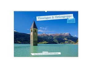 9783383931550 - Vinschgau & Ortleralpen (Wandkalender 2025 DIN A2 quer) CALVENDO Monatskalender